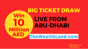 Big Ticket Draw Watch Live Today From Abu Dhabi