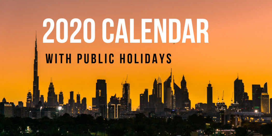 2020 Calendar with UAE Public Holidays - The Wealth Land