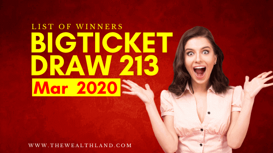 Big Ticket Next Draw 213 – List of Winners – March 2020