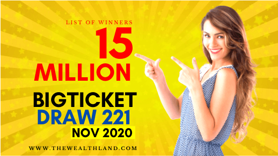 Big Ticket Next Draw 221 – November 2020 – List of Winners